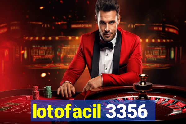 lotofacil 3356